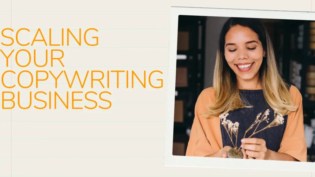 Scaling Your Copywriting Business