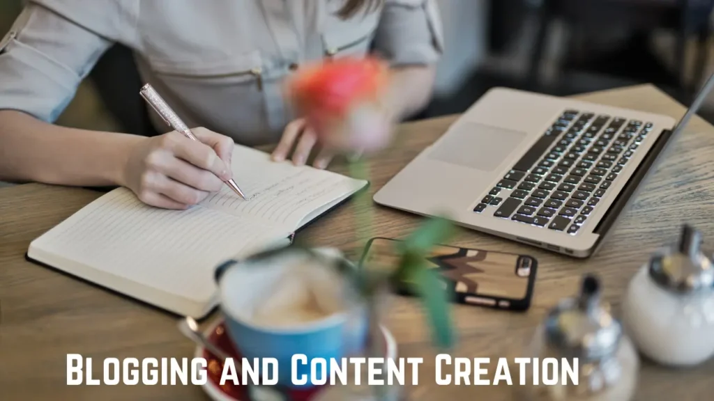Blogging and Content Creation