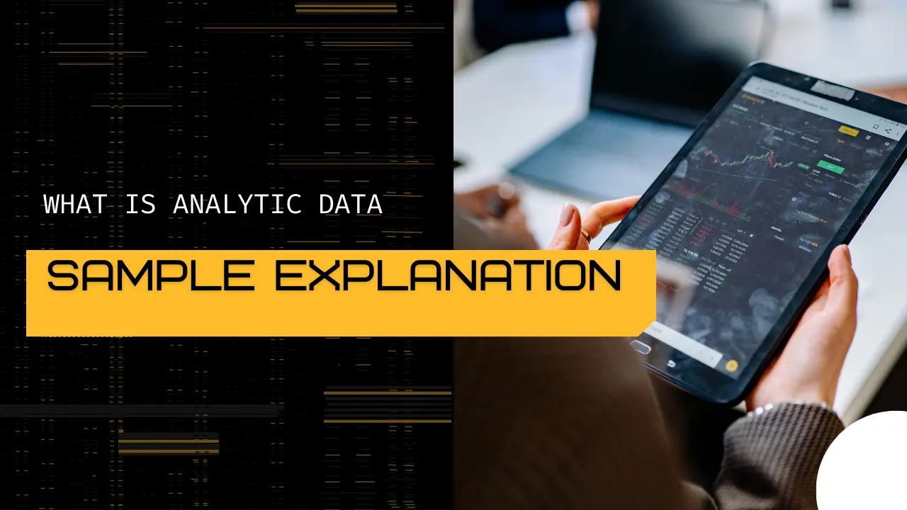 what is analytic data [Sample Explanation]